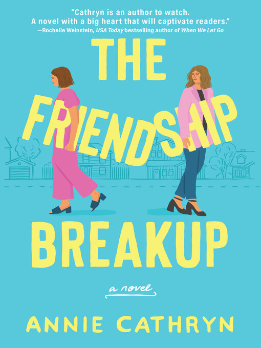 Title details for The Friendship Breakup by Annie Cathryn - Available